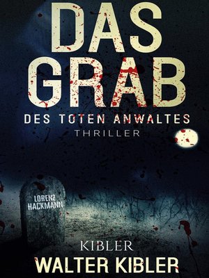 cover image of Das Grab des toten Anwaltes
